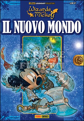 DISNEY LEGENDARY COLLECTION #     6 - WIZARDS OF MICKEY 6 - IL NUOVO MONDO
